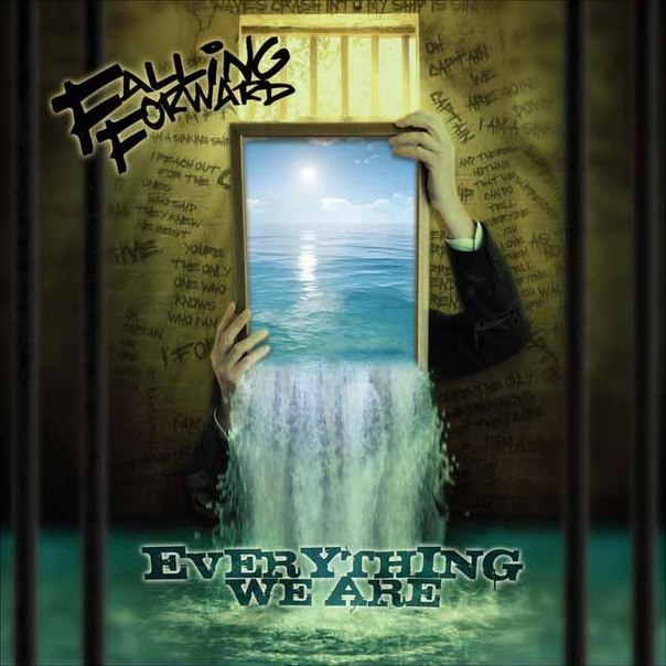 Falling Forward - Everything We Are [EP] (2012)