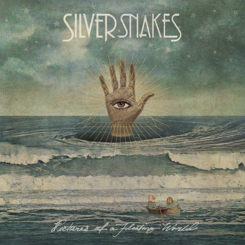 Silver Snakes - Pictures Of A Floating World (2011)